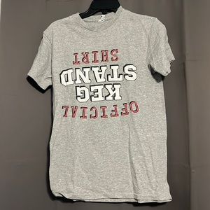 Size small gray “OFFICIAL KEG STAND SHIRT” in upside down red and white text